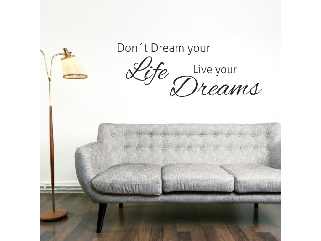 Samolepky na zeď - Live your dreams