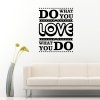 Samolepky na zeď - Do what you Love
