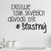 Samolepky na zeď - Být šťastný
