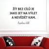 Samolepky na zeď - Český nápis Žít bez cílů