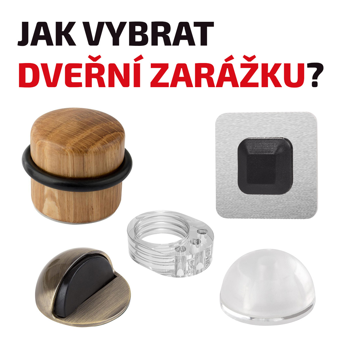 Jak vybrat zarážku na dveře?