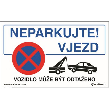 Zákaz parkování / Vozidlo může být odtaženo, 165x100mm, plastová tabulka