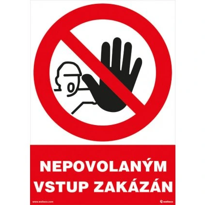 Nepovolaným vstup zakázaný 210x297mm, formát A4, plastová tabuľka