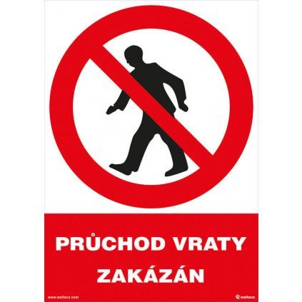 Prechod bránou zakázaný 210x297mm, formát A4, plastová tabuľka