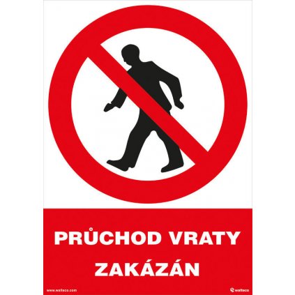 Průchod vraty zakázán 210x297mm, formát A4, plastová tabulka