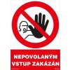 Nepovolaným vstup zakázán 210x297mm, formát A4, samolepka
