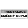 Recyklace - Směsný odpad, 290x100mm, samolepka