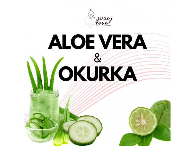 Aloe Vera & Okurka