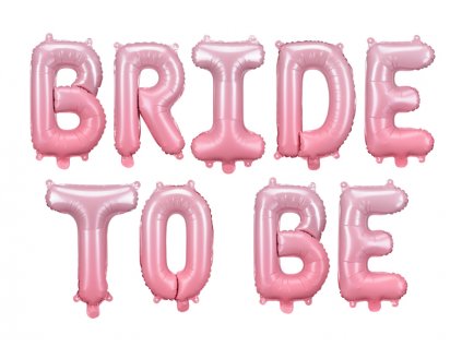 Fóliový balónkový nápis “Bride To Be” RŮŽOVÝ, 350x45 cm