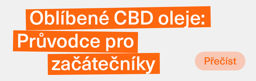 Oblíbené CBD oleje: Průvodce pro začátečníky
