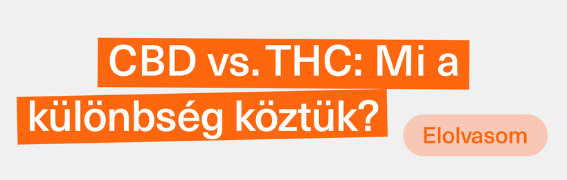 CBD vs. THC: Mi a különbség köztük?
