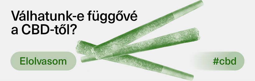 Válhatunk-e függővé a CBD-től?