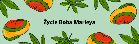 Życie Boba Marleya