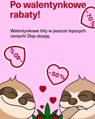 Powalentynkowa wyprzedaż właśnie się zaczęła. 💕🦥 Wszystko płynie powoli, ale zniżki są szybkie. Do −60% na wybrane...