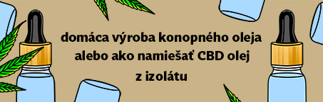 Domáca výroba konopného oleja alebo ako namiešať CBD olej z izolátu