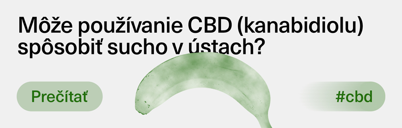 Môže používanie CBD (kanabidiolu) spôsobiť sucho v ústach?
