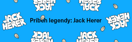Príbeh legendy- Jack Herer