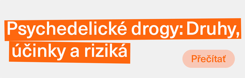Psychedelické drogy: druhy, účinky a riziká
