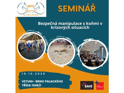 BEZPEČNÁ MANIPULACE S KOŇMI V KRIZOVÝCH SITUACÍCH - BRNO