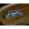 jsem tu kvůli jídlu 4 result