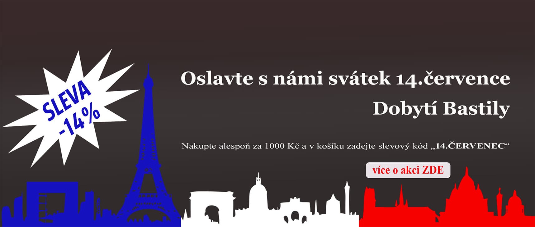 Sleva - svátek dobytí Bastily