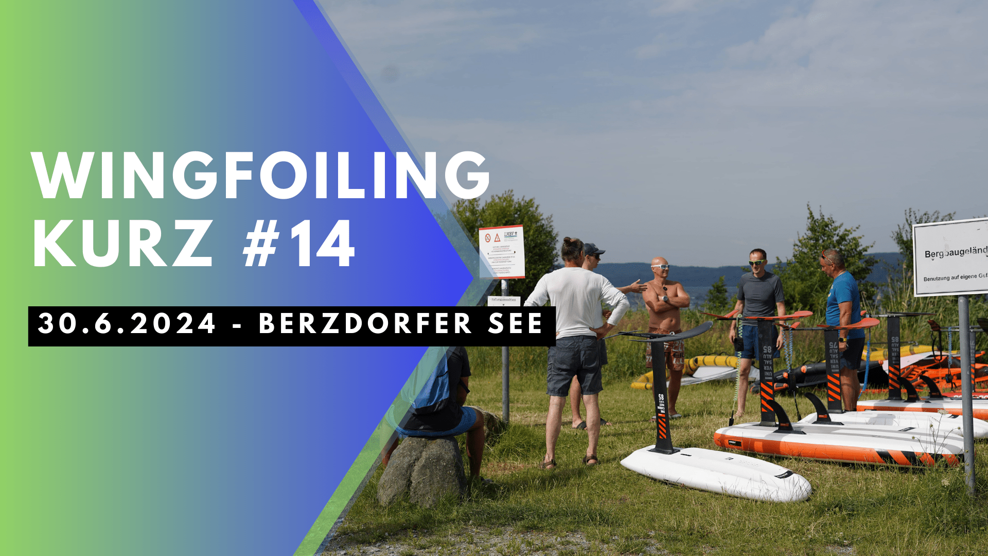 #14 Berzdorfer see 30.6 - wingfoiling kurz