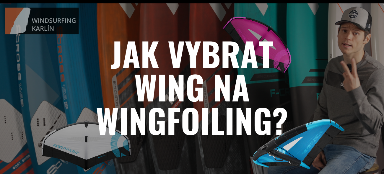 Jak vybrat wing?