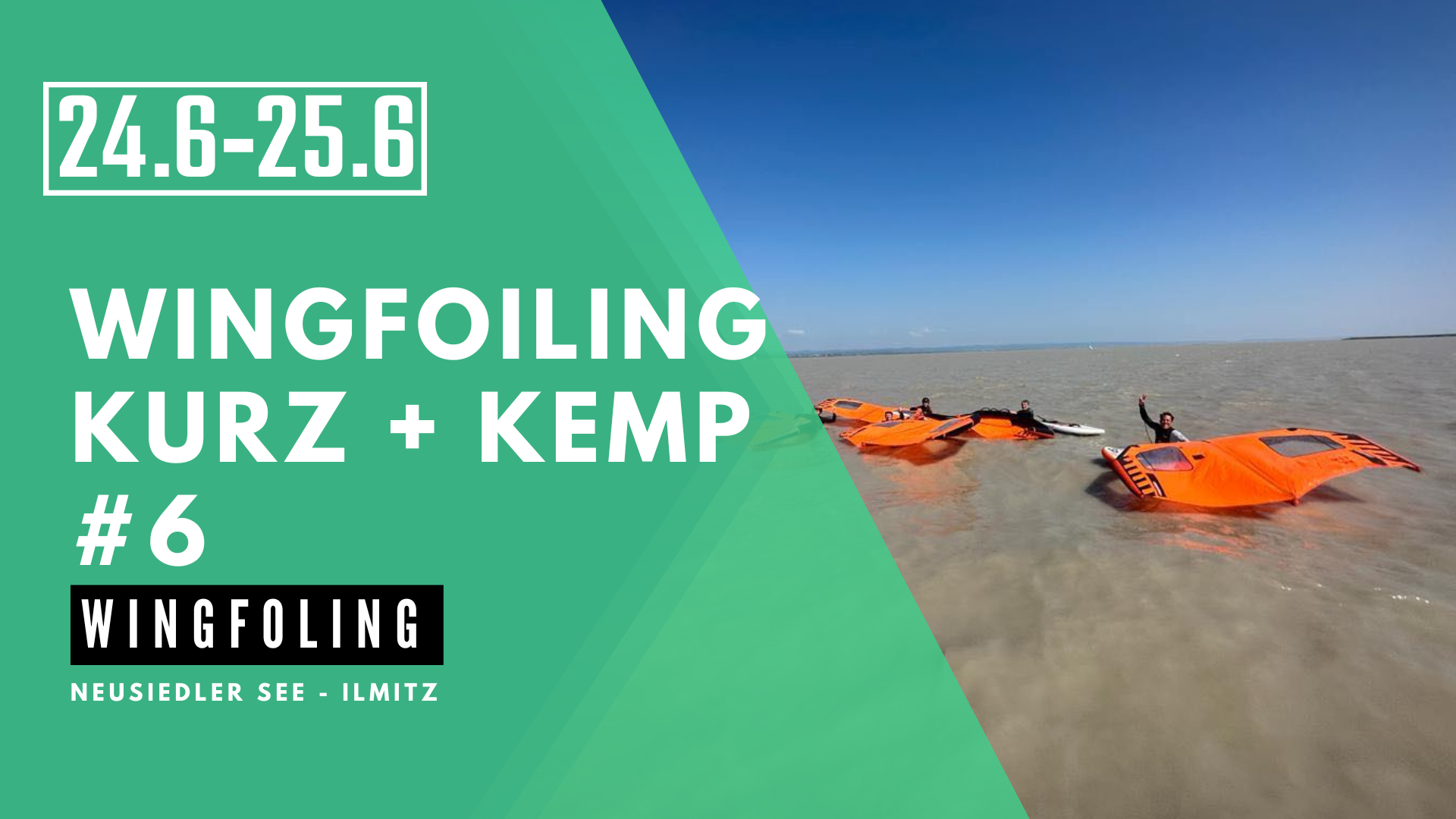 #6 Neusiedler See 24.6/26.6. - wingfoiling kurz+kemp