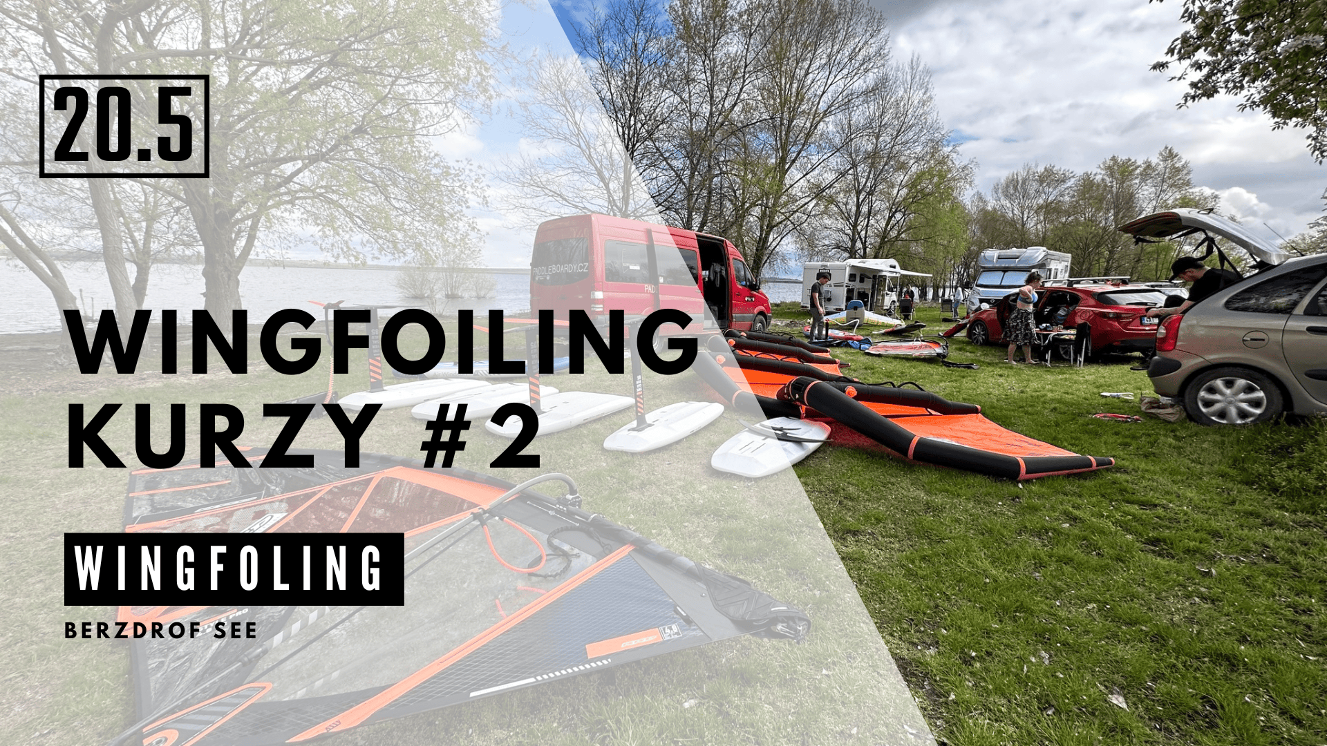 #2 Berzdorferu see 20. 5. - wingfoiling kurz