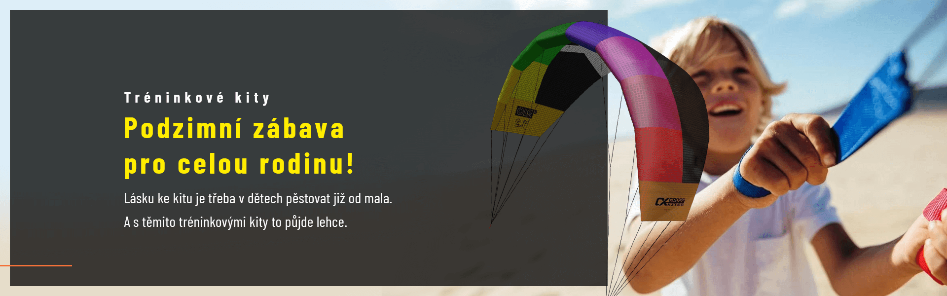 Cross Kite pro celou rodinu