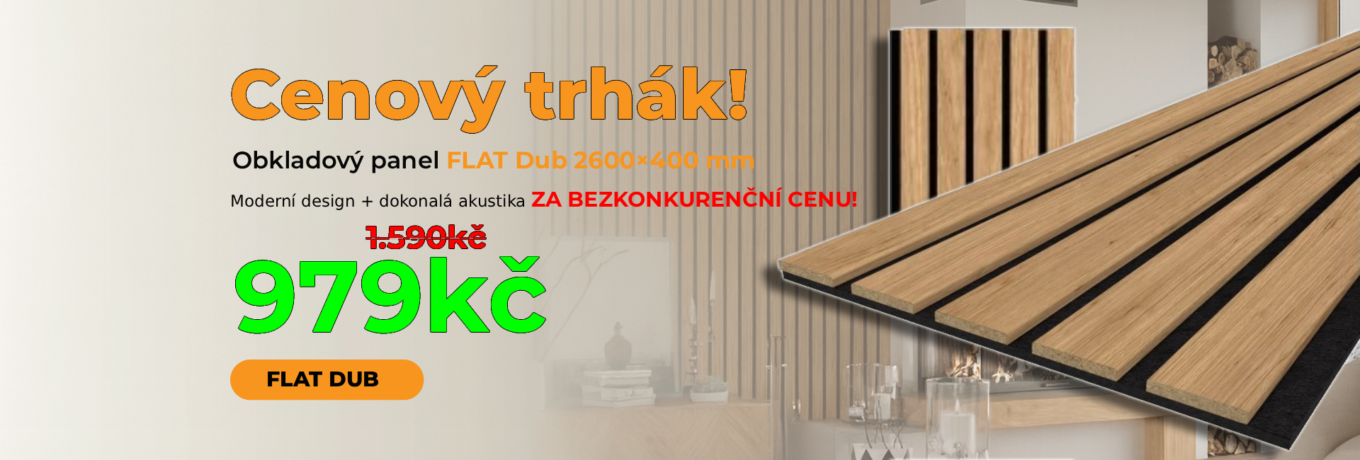 Obkladový panel FLAT Dub 2600×400 mm – akce cenový trhák, moderní design a akustika za skvělou cenu.