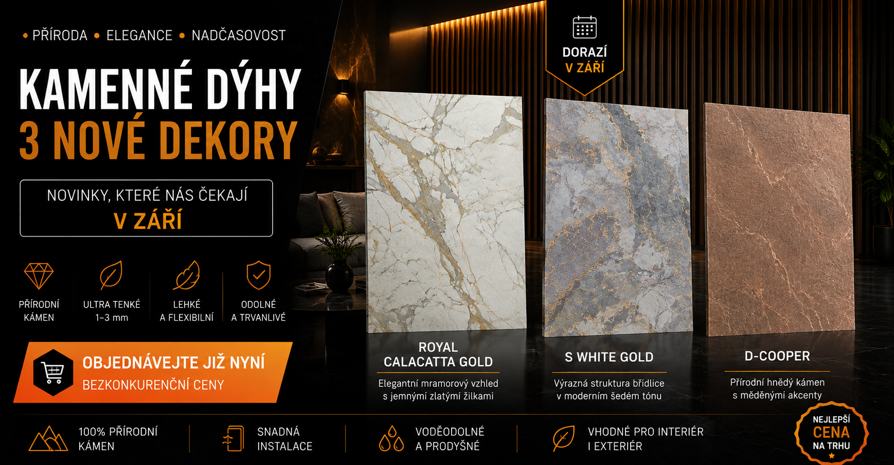 Kamenné dýhy – 3 nové dekory Royal Calacatta Gold, S White Gold a D-Cooper. Přírodní kamenné obklady pro moderní interiér i exteriér.