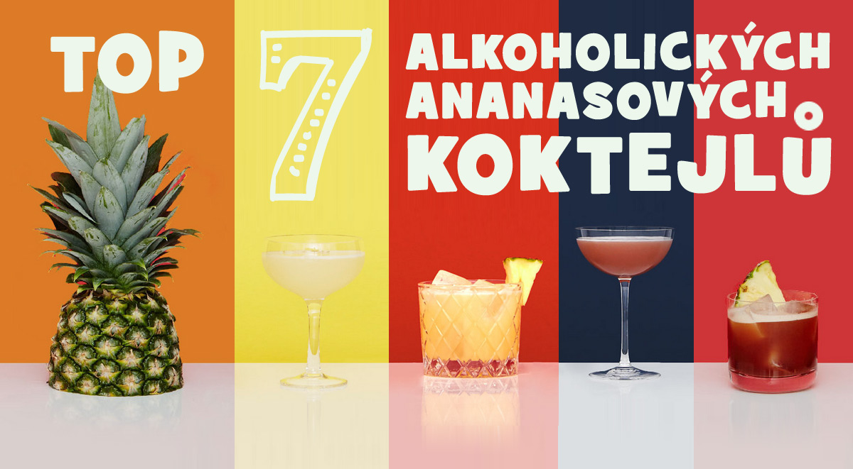 TOP 7 alkoholických ananasových koktejlů