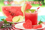 Melounové koktejly - alkoholické letní osvěžení