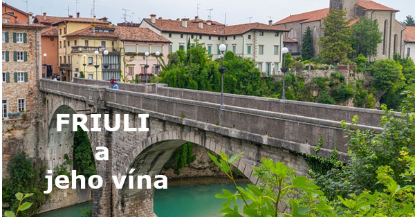 Friuli  a jeho vína