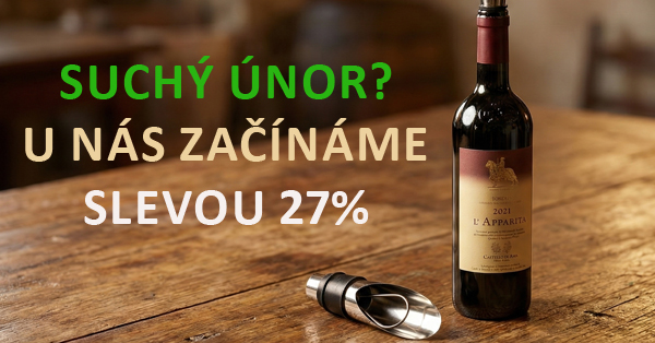 Suchý únor? Začínáme slevou 27%