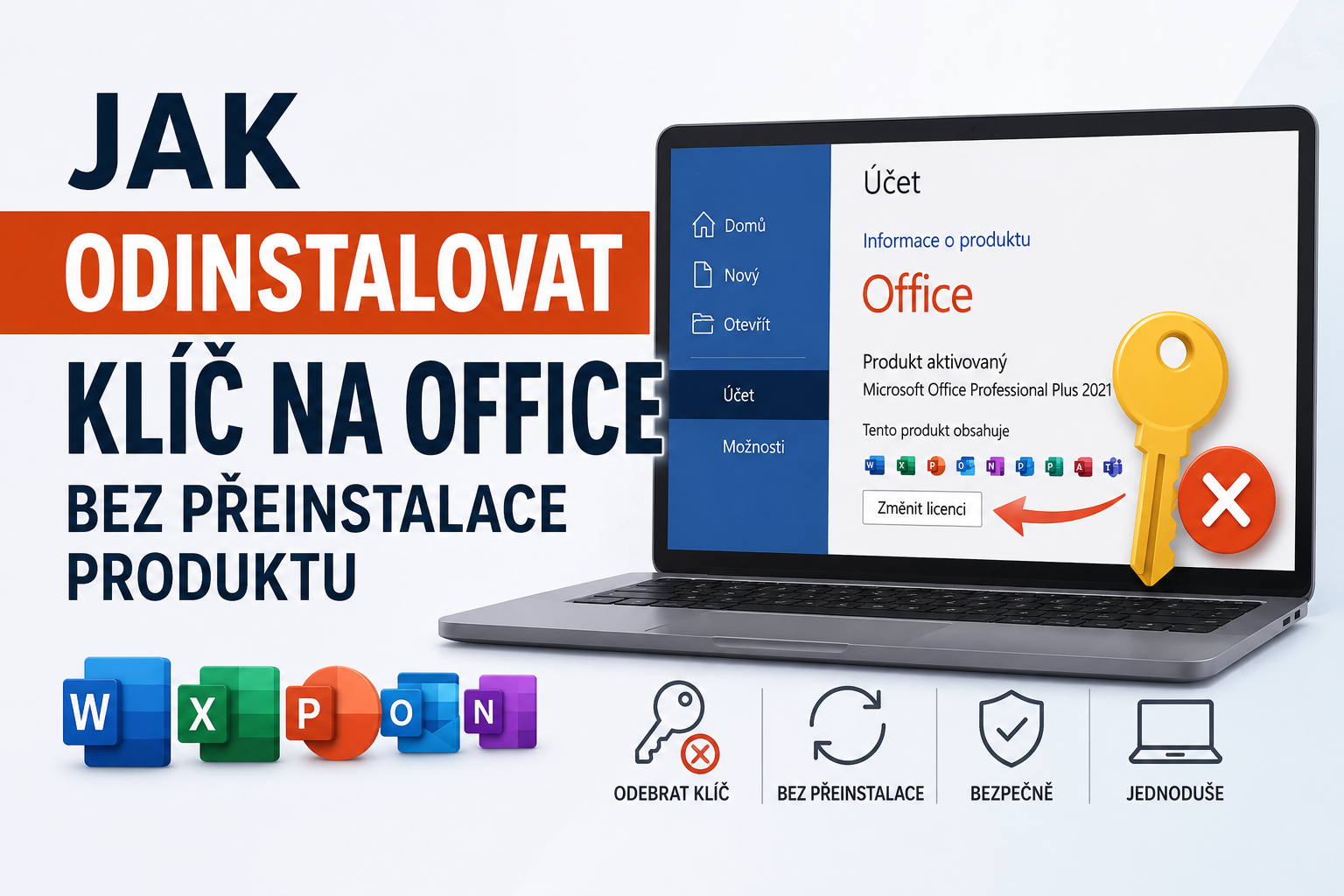 Jak odinstalovat klíč na Office bez přeinstalace produktu