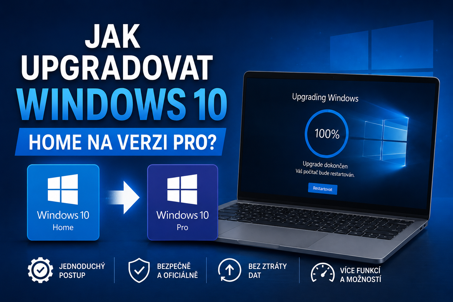 Jak upgradovat Windows 10 Home na verzi Pro?