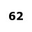 62