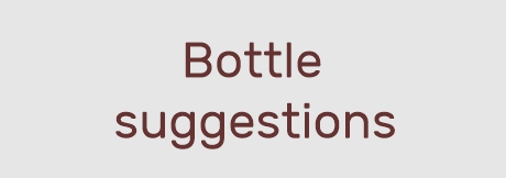 Bottle suggestions