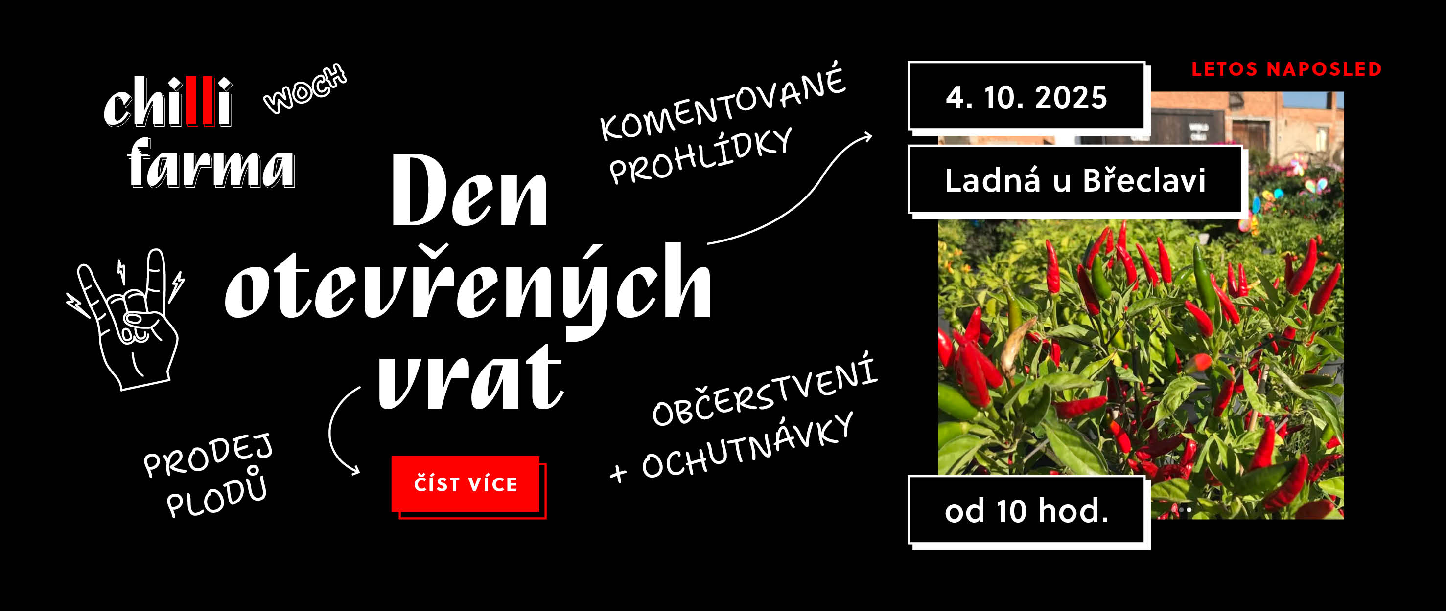Den otevřených vrat, chilli farma