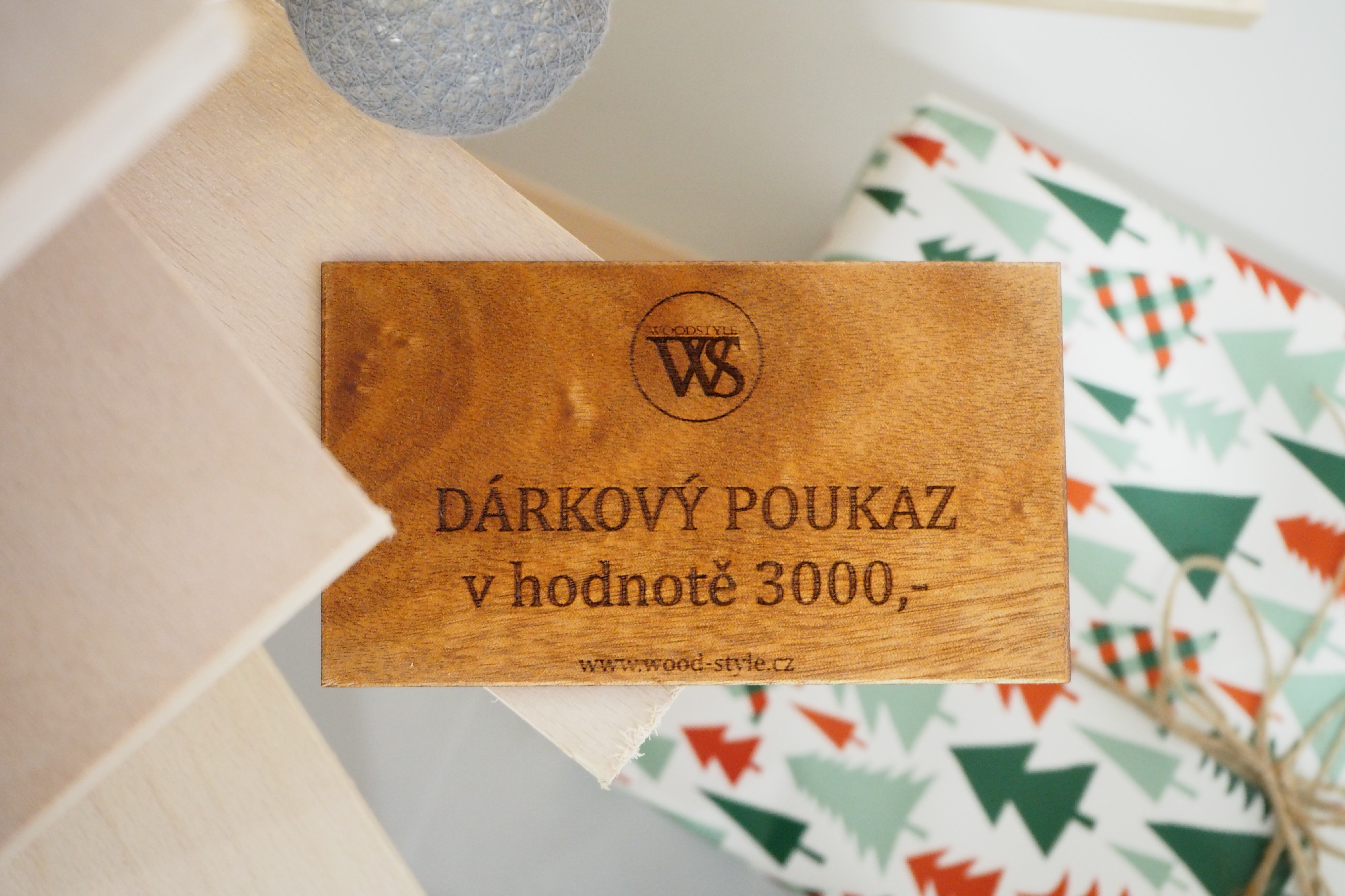 Wood Style Dárkový poukaz Dárkový poukaz: 3000Kč