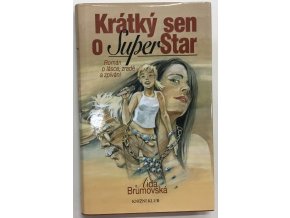 Krátký sen o SuperStar