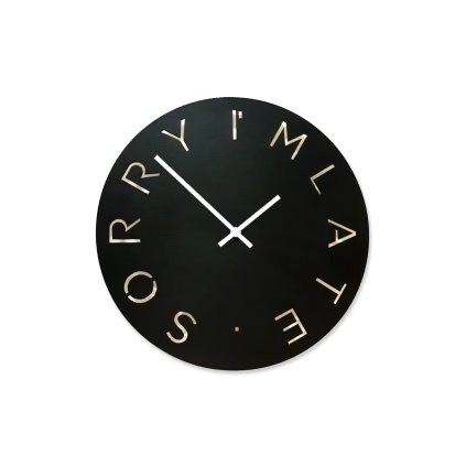 Hodiny Sorry I'm Late, bílé ručky - 