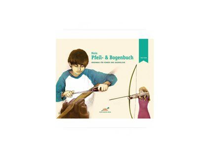 Mein Pfeil & Bogenbuch (Varianta Mein Pfeil & Bogenbuch)