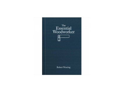 The Essential Woodworker (Varianta The Essential Woodworker)