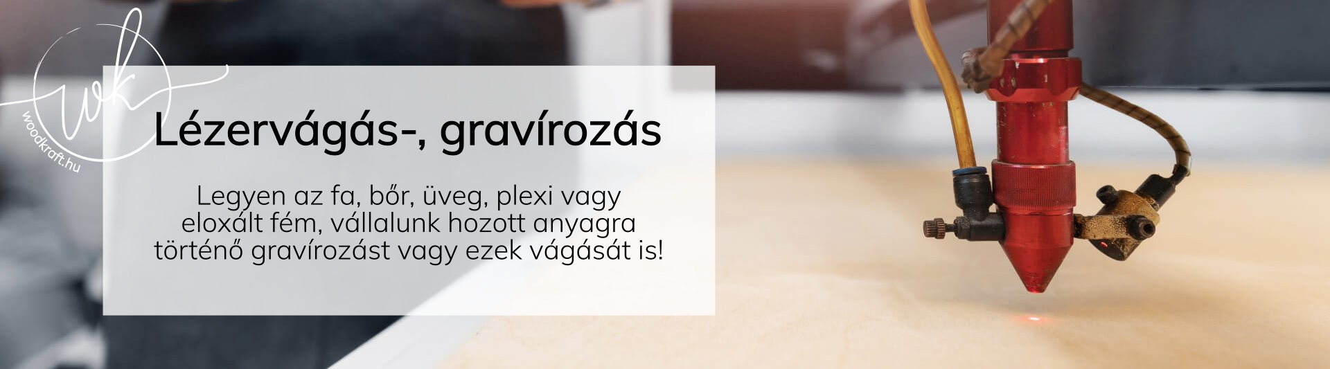 Lézervágás- és gravírozás