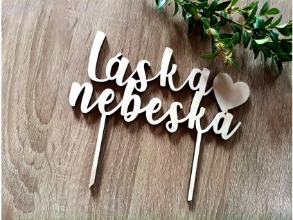 Dortový zápich láska nebeská