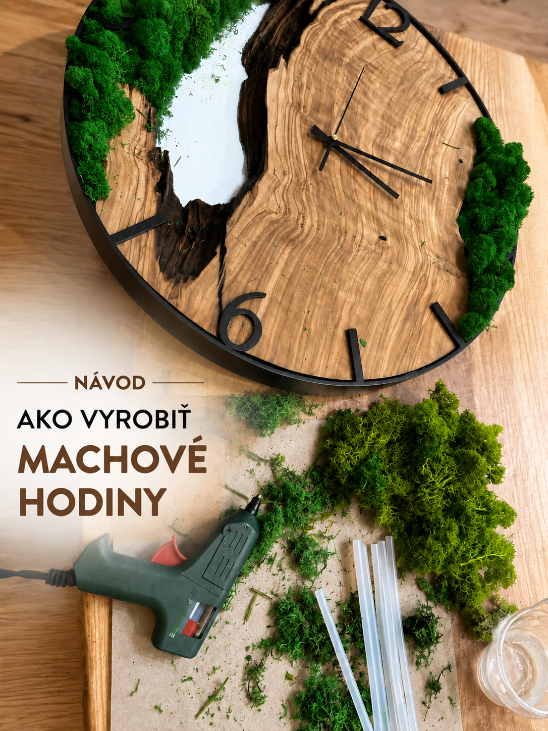Ako vyrobiť machové hodiny
