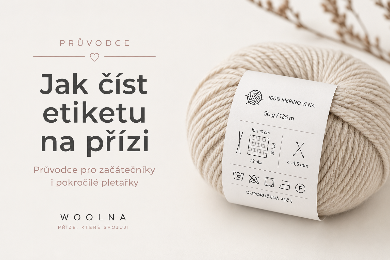 Jak číst etiketu na přízi? Průvodce pro začátečníky i pokročilé pletařky